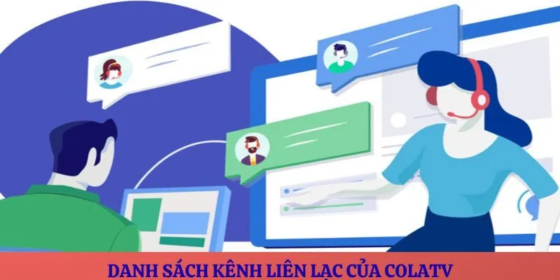 Danh sách kênh liên lạc của ColaTV