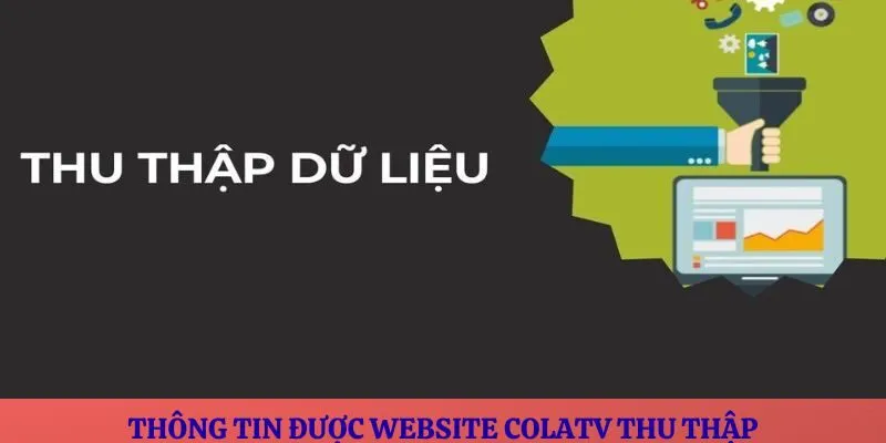Thông tin được website ColaTV thu thập