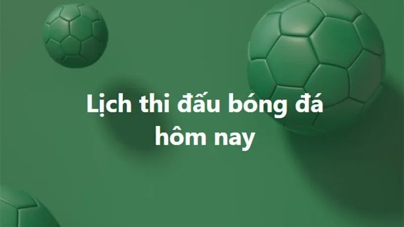 Lịch thi đấu giúp anh em tìm kiếm dễ dàng đội tuyển mà mình quan tâm