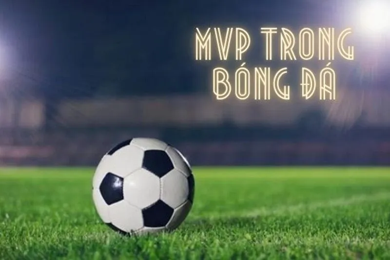 MVP là gì